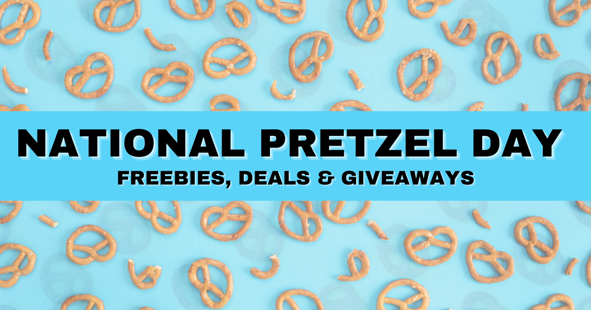 National Pretzel Day Deals and Freebies
