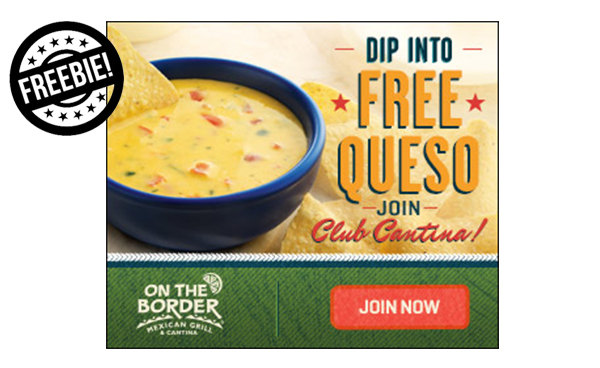 On The Border Coupon – Free Desert or Appetizer